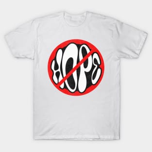 No HOPE! T-Shirt